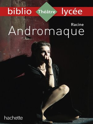 cover image of Bibliolycée--Andromaque, Racine